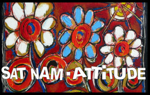 Fleurs colorées avec texte Sat Nam Attitude.